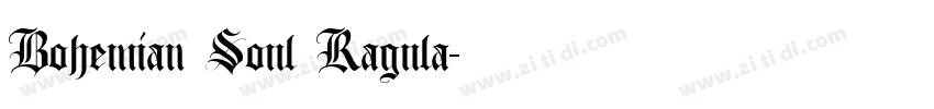Bohemian Soul Ragula字体转换